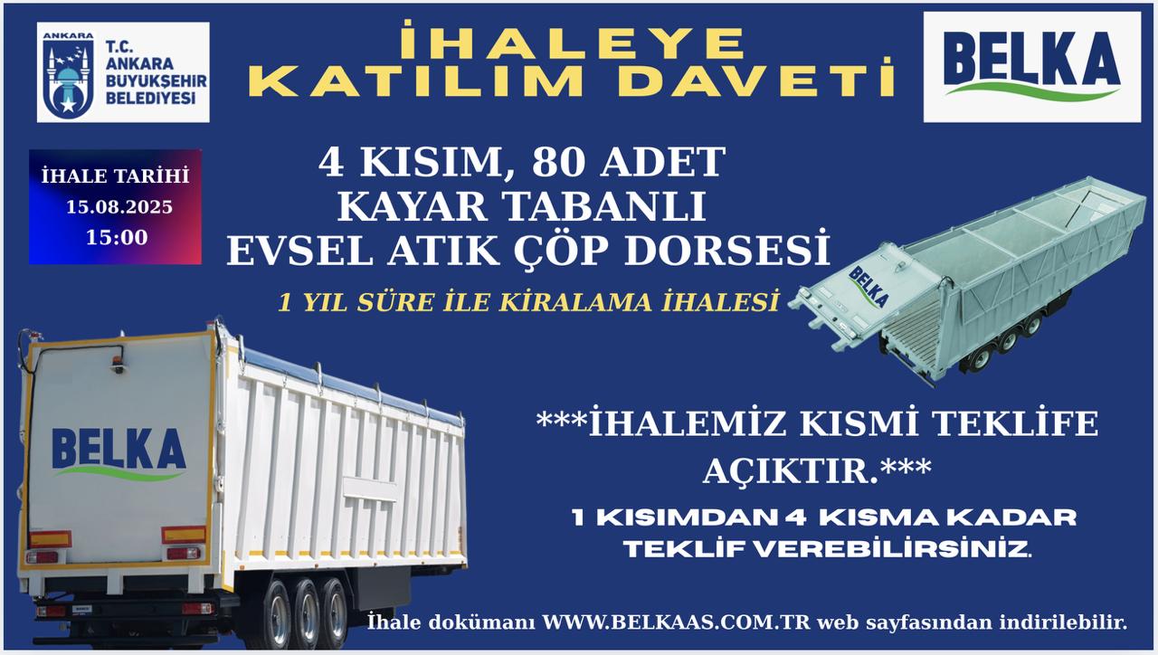 Kısmi Teklife Açık, 4 Kısım Toplam 80 Adet Kayar Tabanlı Semitreylerin (Evsel Atık Çöp Transfer Dorsesi) 1 Yıl Süre İle Kiralanması İşi
